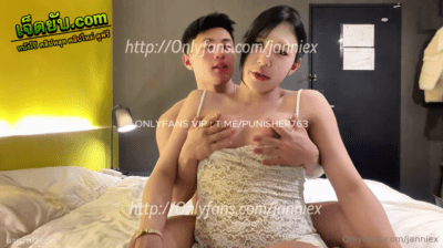 คลิปหลุดOnlyfans janniex น้องเจนนี่สาวสวยหุ่นเด็ดน่าเย็ดนมใหญ่นัดนักมวยไต้หวันมาเย็ดจับโม๊คควยจนเงี่ยนแล้วเย็ดกระแทกจุกๆเสียวหีไม่ไหวครางลั่น